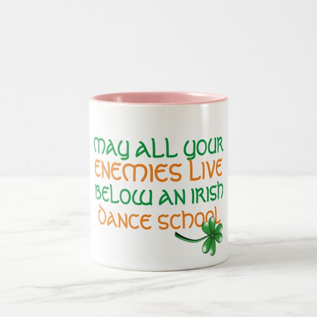 may all your enemies live below irish dance Two-Tone coffee mug (Center)