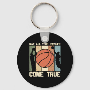 May All Your Swishes Come True  Keychain