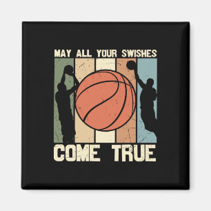 May All Your Swishes Come True Magnet