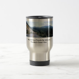 May All Your Travels Be Safe and Provid... Travel Mug