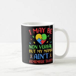 May be non-verbal autism awareness mom puzzle coffee mug