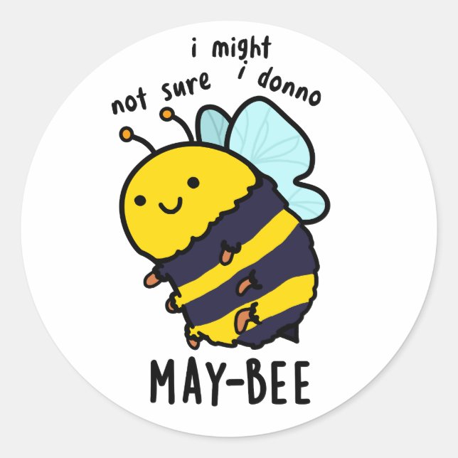 May-bee Funny Insect Bee Pun  Classic Round Sticker (Front)