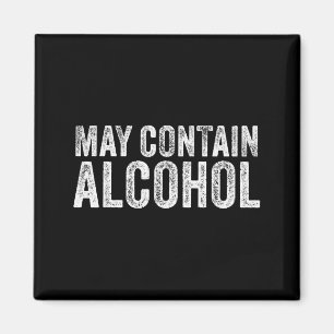 May Contain Alcohol Drinking Beer Tasting Funny  Magnet