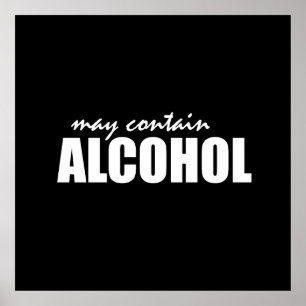 May contain alcohol poster