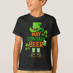 May contain beer funny st patrick day humour  T-Shirt