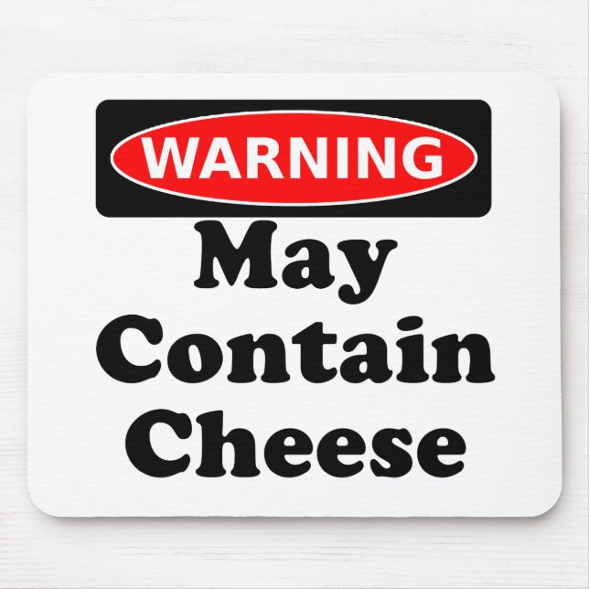 May Contain Cheese Mouse Pad (Front)
