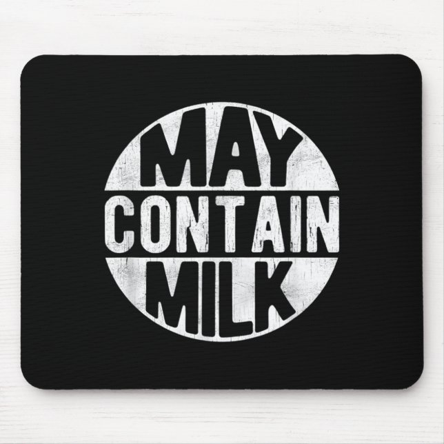 May Contain Milk Funny Saying Dad Milk Matching Mouse Pad (Front)