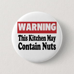 May Contain Nuts 2 Inch Round Button