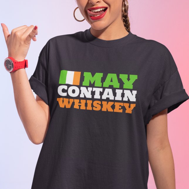 May Contain Whiskey | Funny Irish Drinking Humour  T-Shirt (Creator Uploaded)