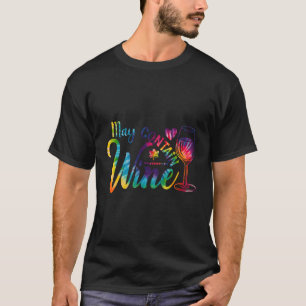 May Contain Wine Wine Tasting Drinking Bender Bar T-Shirt