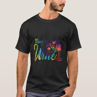 May Contain Wine Wine Tasting Drinking Bender Bar T-Shirt