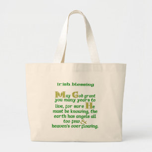 May God Grant You Many Years Irish Blessing Large Tote Bag