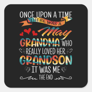 May Grandma Who Really Loved Her Grandsons Square Sticker
