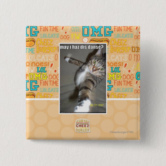 may I haz dis dance? 2 Inch Square Button (Front)