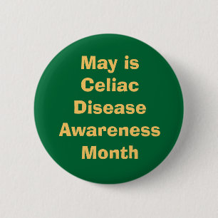 May is Celiac Disease Awareness Month 2 Inch Round Button