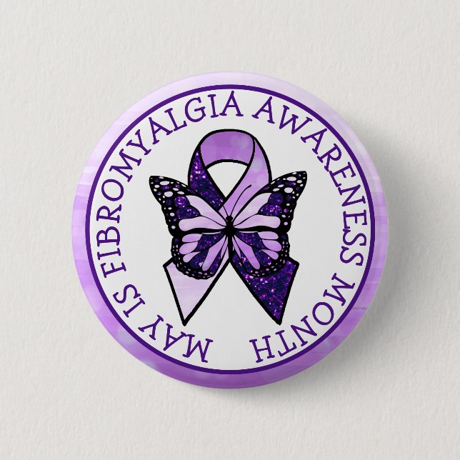 May is Fibromyalgia Butterfly Awareness Month  2 Inch Round Button (Front)