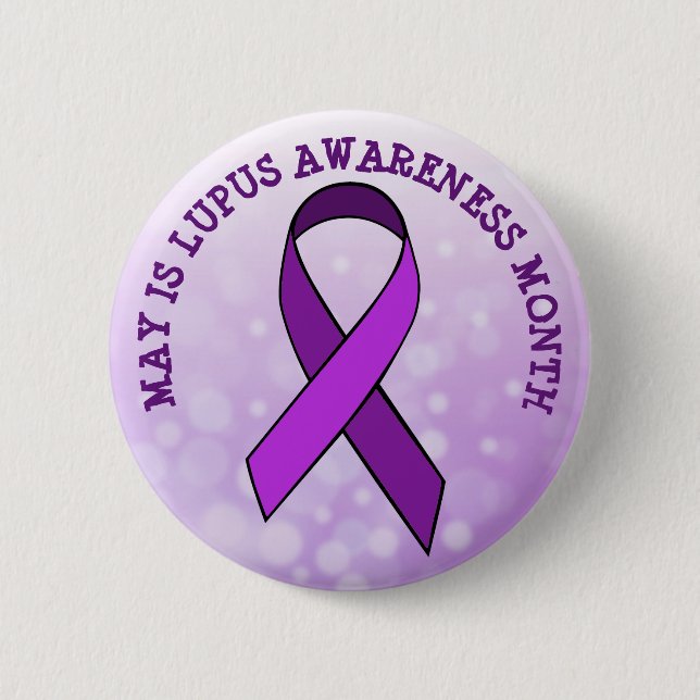 May is Lupus Awareness Month 2 Inch Round Button (Front)