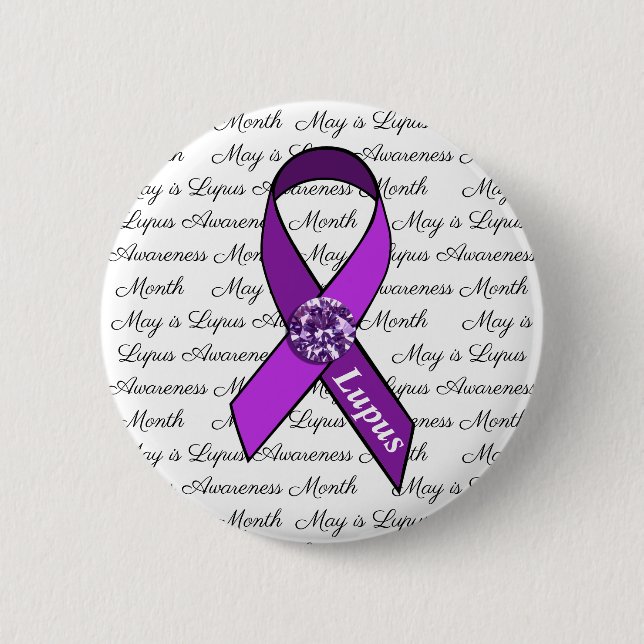 May is Lupus Awareness Month 2 Inch Round Button (Front)