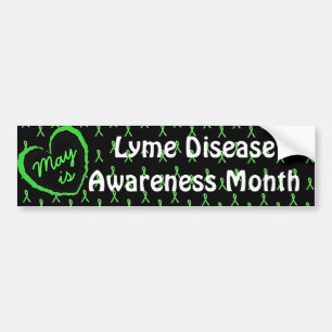May is Lyme Disease Awareness  Month Bumper Sticke Sticker