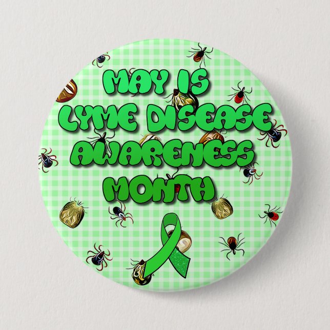 May is Lyme Disease Awareness Month Button (Front)