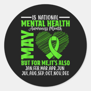 May Is National Mental Health Awareness Month  Classic Round Sticker