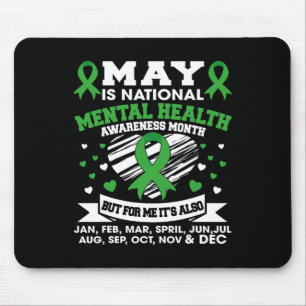 May Is National Mental Health Awareness Month Gree Mouse Pad