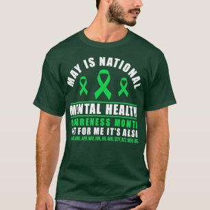 May Is National Mental Health Awareness Month T-Shirt