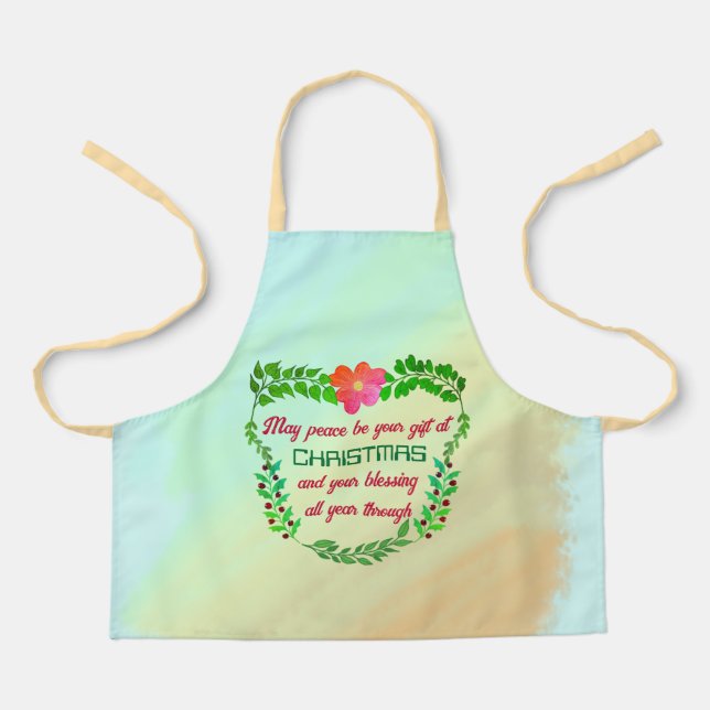 MAY PEACE BE YOUR GIFT AT CHRISTMAS APRON (Front)