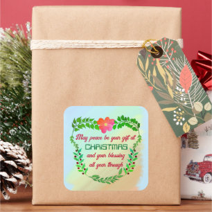 MAY PEACE BE YOUR GIFT AT CHRISTMAS SQUARE STICKER