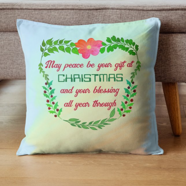 MAY PEACE BE YOUR GIFT AT CHRISTMAS  THROW PILLOW (Creator Uploaded)