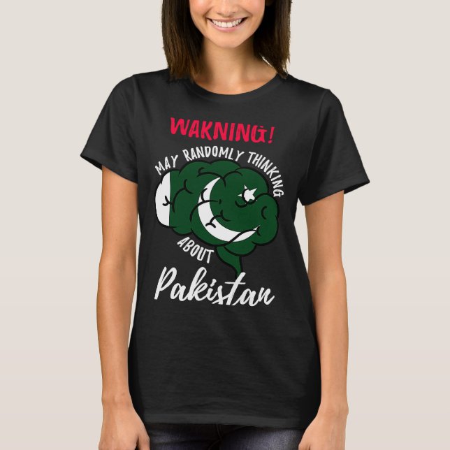 May Randomly Thinking About Pakistan Pakistani Roo T-Shirt (Front)
