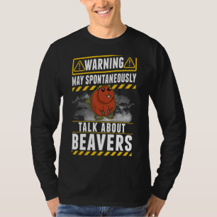 May spontaneously talk about Beavers T-Shirt