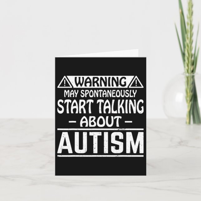 May Spontaneously Talking About Autism Asd Autism  Card (Front)