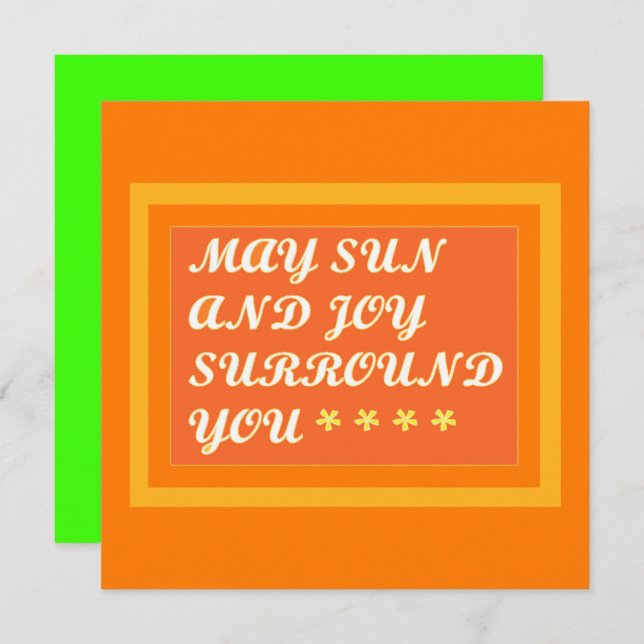 May Sun and Joy Surround you uplifting encouraging Card (Front/Back)