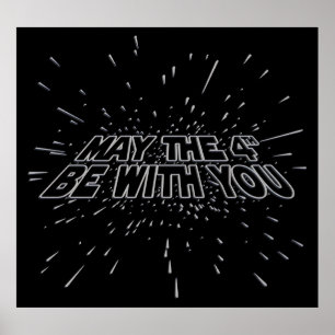 May The 4th Be With You Poster