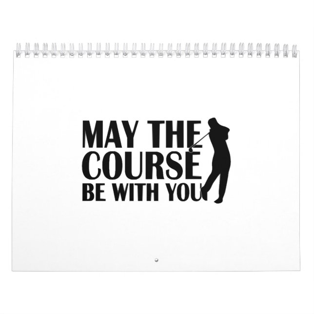May the Course be with You Funny Golf Calendar (Cover)
