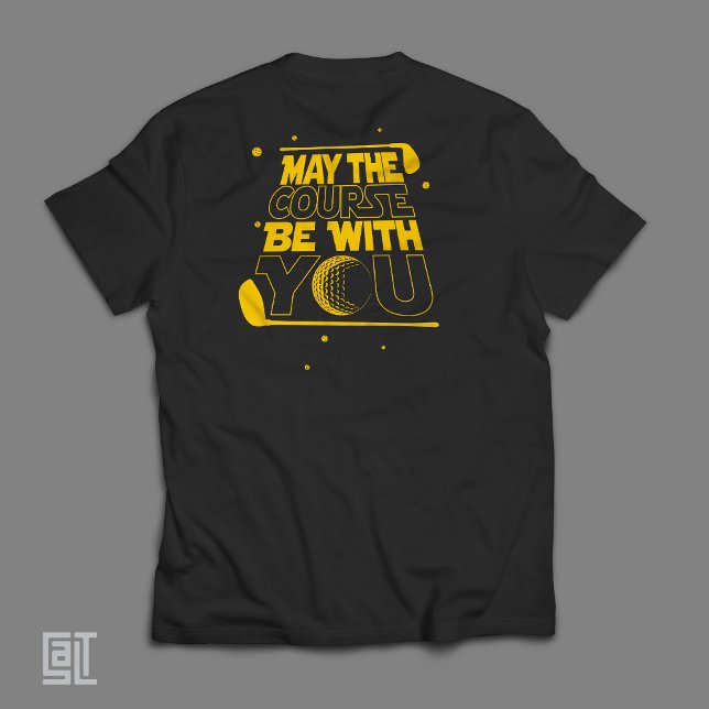 May the Course Be With You Funny Golf T-Shirt (Creator Uploaded)