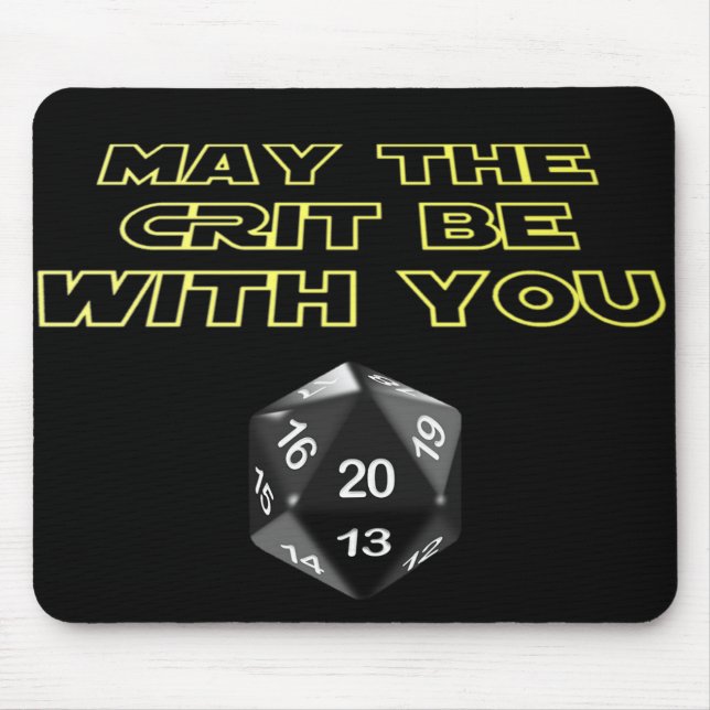 May the Crit be with you Mouse Pad (Front)
