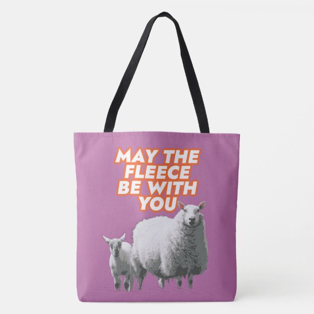 May the Fleece Be With You Tote (Front)