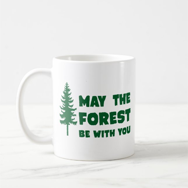 May the Forest Be With You Coffee Mug (Left)