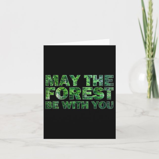 May The Forest Be With You Nature Hiking  Card (Front)