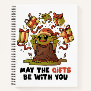 May the Gifts Be With You Notebook