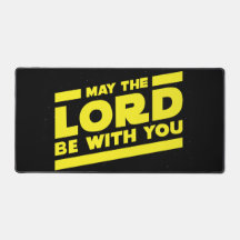May the LORD be with you