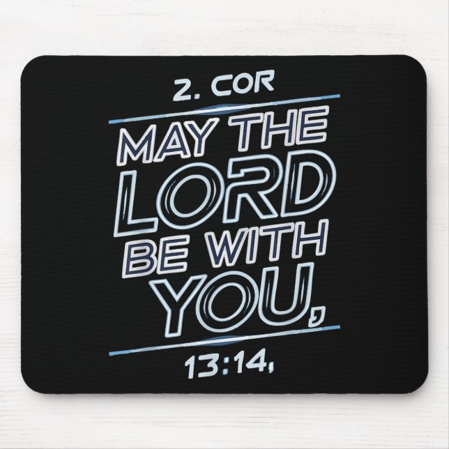 May The Lord Be With You  Mouse Pad (Front)