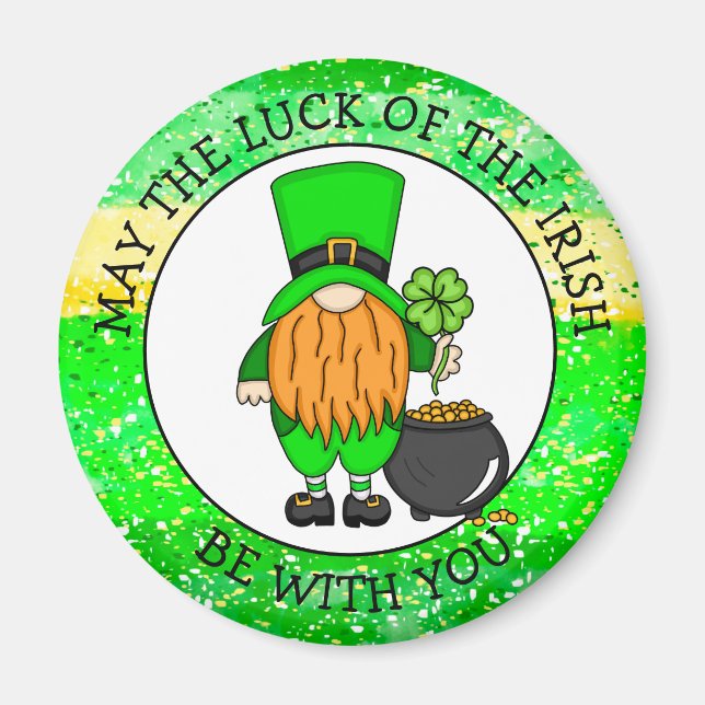 May the Luck of the Irish be with You Magnet (Front)