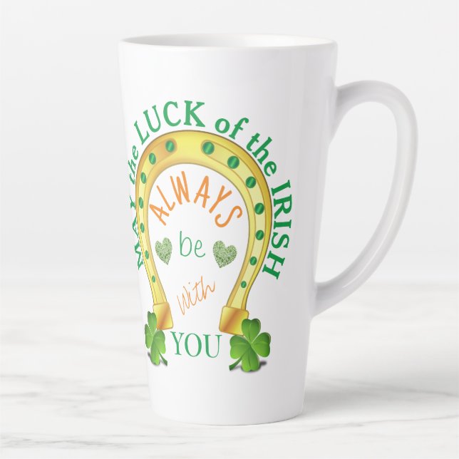 May the Luck of the Irish Shamrock Horseshoe  Latte Mug (Right)