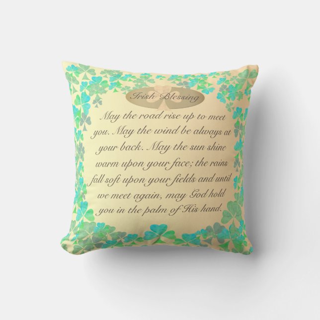 "May the road rise up..." Shamock Irish Blessing Throw Pillow (Front)