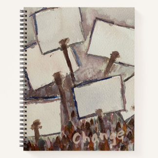 May This Be The Moment of Change Notebook