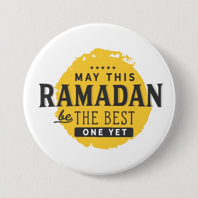 May This Ramadan be the best one yet 3 Inch Round Button (Front)