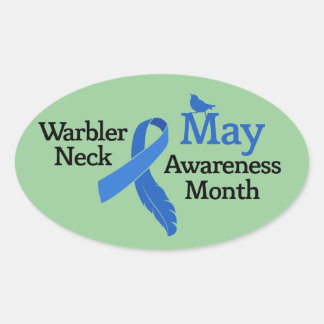 May Warbler Neck Awareness Month Oval Sticker